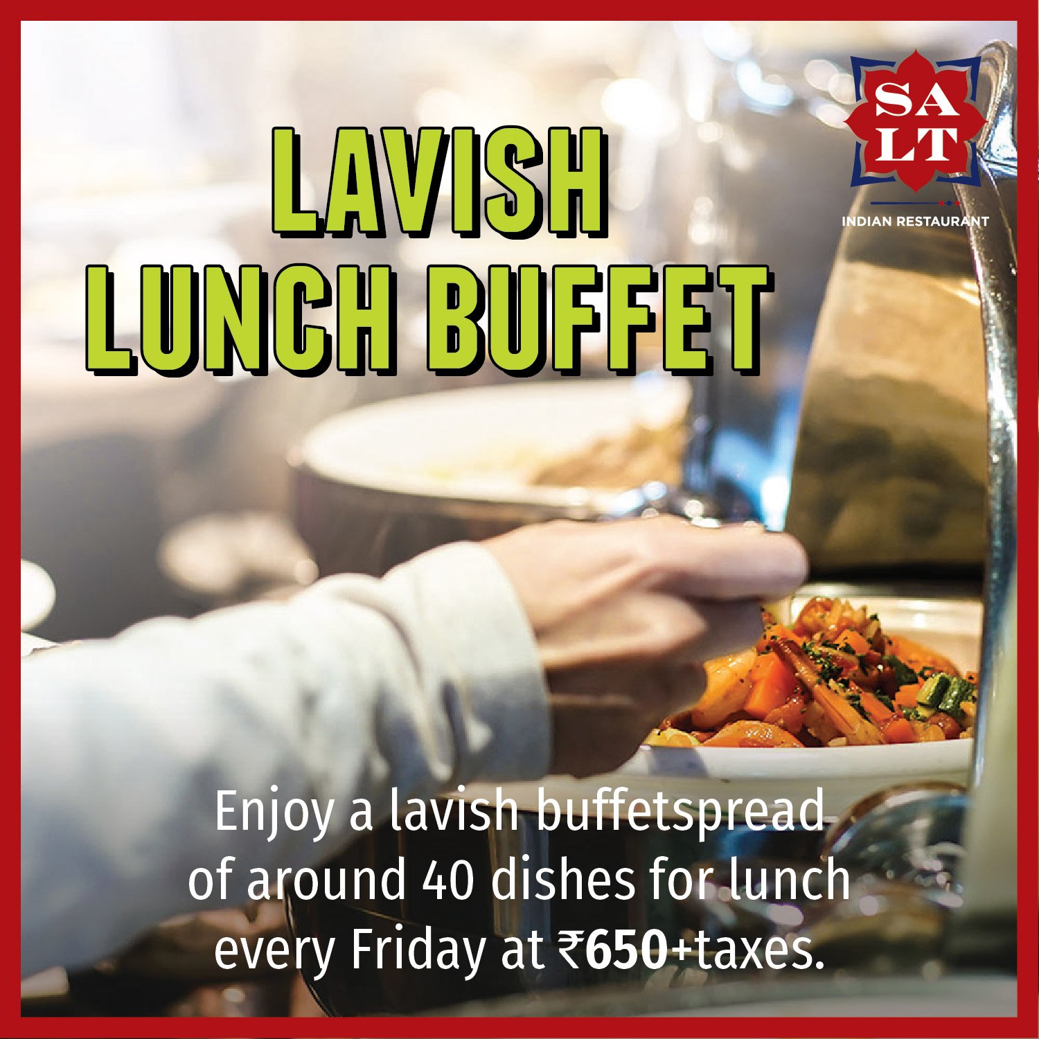 Lavish Lunch Buffet Lavish Lunch Buffet